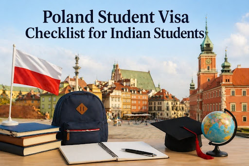Poland Student Visa Checklist for Indian Students - ImmiLaw Global